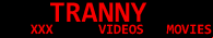 XXX Tranny Tube